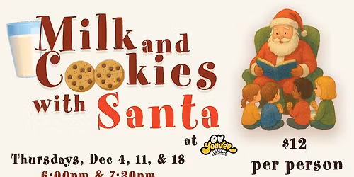 Milk and Cookies with Santa Claus at O.V. Yonder!