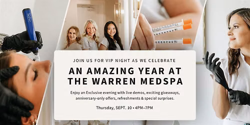 The Warren Medspa's VIP Anniversary Celebration