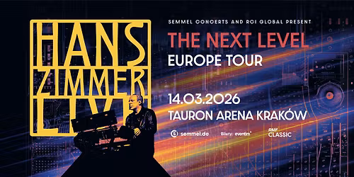 Hans Zimmer Live \u2013 The Next Level | Krak\u00f3w | 14.03.2026
