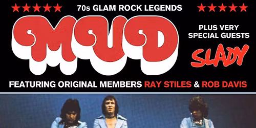 Mud + Slady