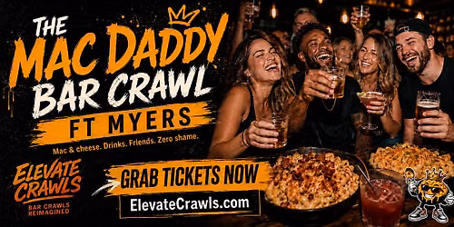 THE MAC DADDY BAR CRAWL - Ft Myers