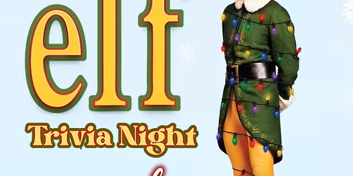 Elf Trivia Night @ Miracle At Jordan Creek (West Des Moines, IA) \/ Sunday, December 7th @ 5pm