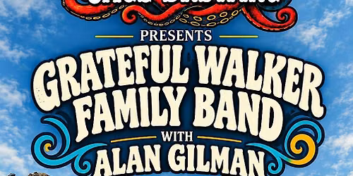 Grateful Walker Family Band w\/ Alan Gilman | Cage Brewing, St. Petersburg, FL