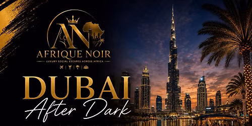 DUBAI AFTER DARK