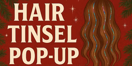 Hair Tinsel Pop-Up at Ruben\u2019s Cocktail Lounge 