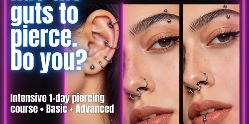 INTENSIVE 1-DAY PIERCING COURSE 