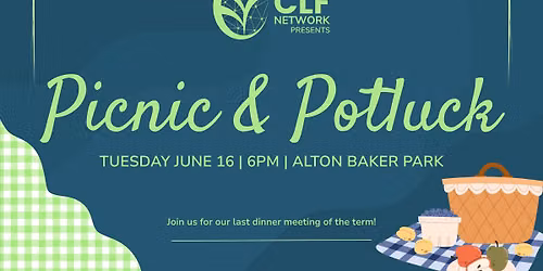 Picnic & Potluck Dinner Meeting with CLF Network!