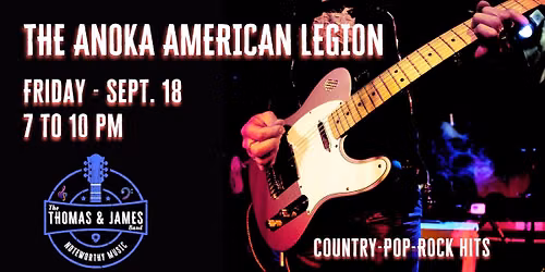 September 18 - The Anoka American Legion