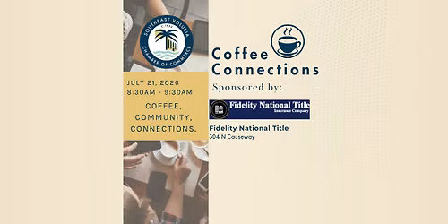 Coffee Connections with Fidelity National Title