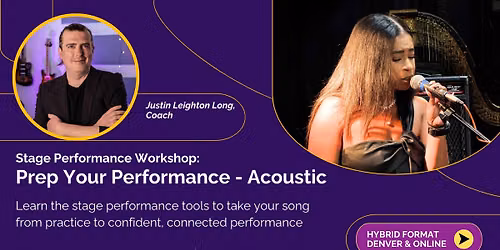 Stage Performance Workshop: Prep Your Performance - Acoustic
