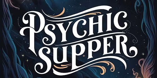 Psychic Supper with Simon Goodfellow