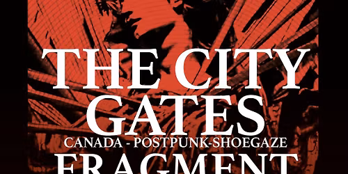 The City Gates (Canada) + Fragment