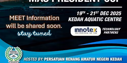 42nd National Inter-Club Swimming Championship - MAS President Cup 2025