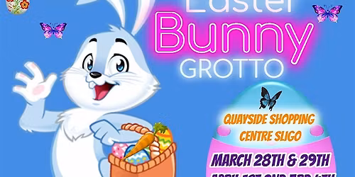 EASTER BUNNY GROTTO QUAYSIDE SLIGO  12PM-6PM