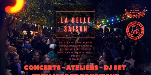 LA BELLE SAISON #5 \/\/ Collectif Paradise et Nasty P\u00eacher\u00b7esses