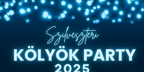 K\u00d6LY\u00d6K SZILVESZTER 2025