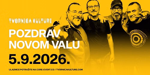 POZDRAV NOVOM VALU \/ 05.09.2026. \/ TVORNICA KULTURE