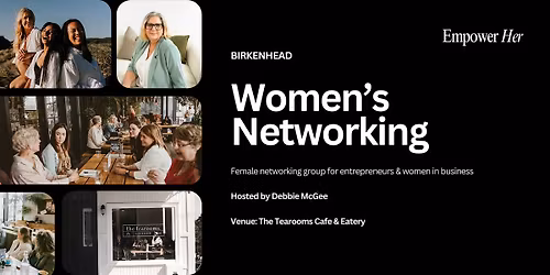 Birkenhead - Empower Her Networking - Self-Love as a Business Strategy
