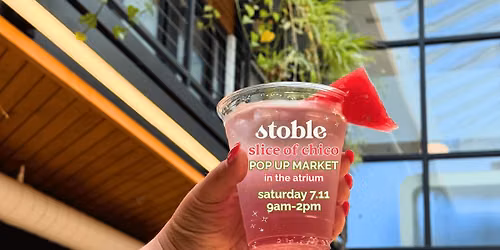 Slice of Chico Pop Up Market