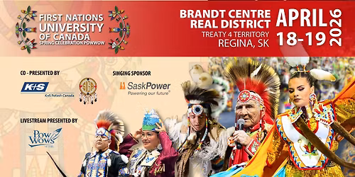 First Nations University of Canada Spring Celebration Powwow