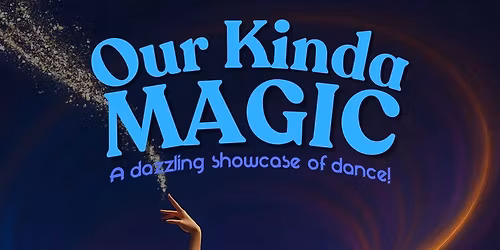 Our Kinda Magic