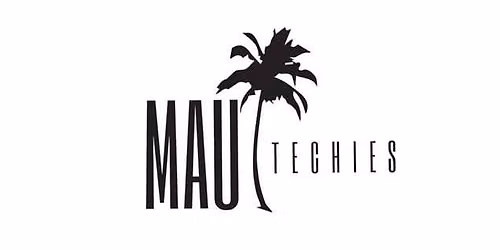 Monthly Gathering of Maui Techies