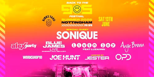 Summer 90s Dance Anthems Outdoor Festival - Nottingham