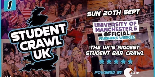 OFFICIAL UOM FRESHERS DAY 1 - EVENT 1: STUDENT CRAWL PART 1 - THE UK'S BIGGEST BAR CRAWL!