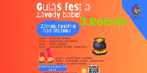 3\ufe0f\u20e3. ro\u010dn\u00edk Gul\u00e1\u0161 fest a \ud83c\udfc1z\u00e1vody babett na z\u00e1mku v Byst\u0159ici nad \u00dahlavou