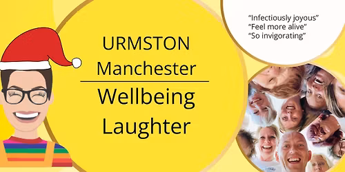 Christmas Special - Urmston Wellbeing Laughter in Manchester