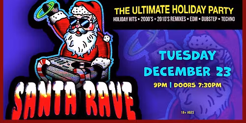 Santa Rave at Jergels