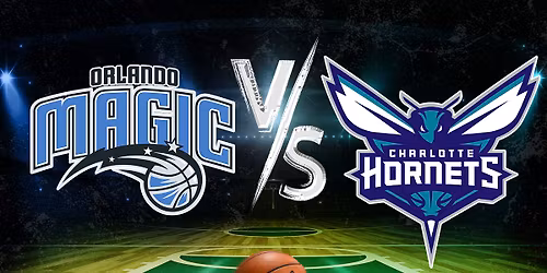 Orlando Magic vs. Charlotte Hornets