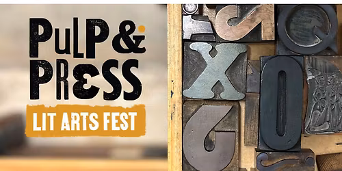 Pulp & Press Lit Arts Fest