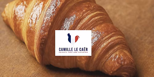 Croissant Masterclass with Chef Camille Le Ca\u00ebr