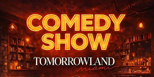 Comedy Show at Tomorrowland