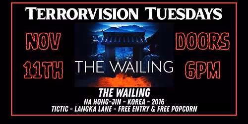 Terrorvision Tuesdays: The Wailing