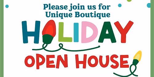 ❤️🎄❤️ Holiday Open House @ UNIQUE BOUTIQUE 