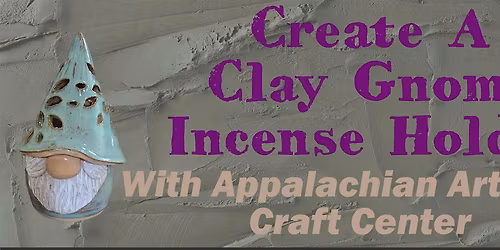 Clay Sculpting at The Winery - Gnome Incense Burner