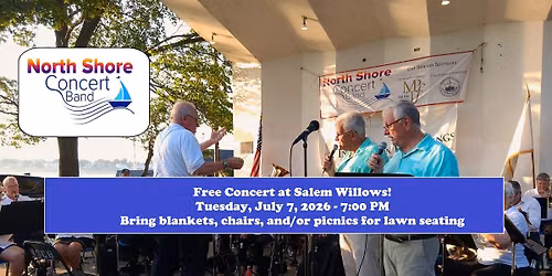 Salem Willows Free Band Concert - July 7, 2026