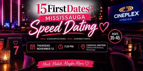 15FirstDates Mississauga Speed Dating (Age 35-45)