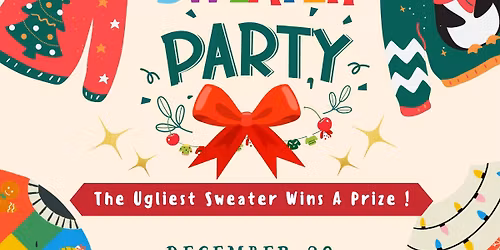 UGLY SWEATER CHRISTMAS PARTY 