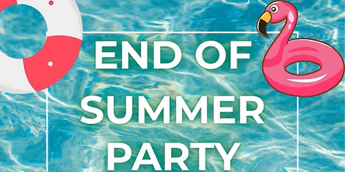 End of Summer Party