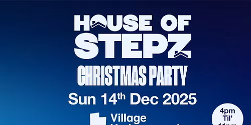 House Of Stepz - Christmas Party