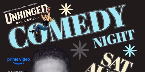 \ud83d\udd25 An Unhinged Night of Comedy