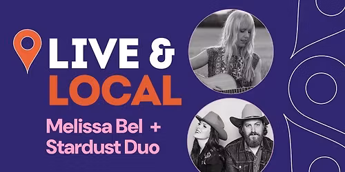 Live and Local with Melissa Bel and Stardust Duo