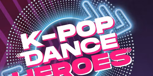 K-Pop Dance Heroes