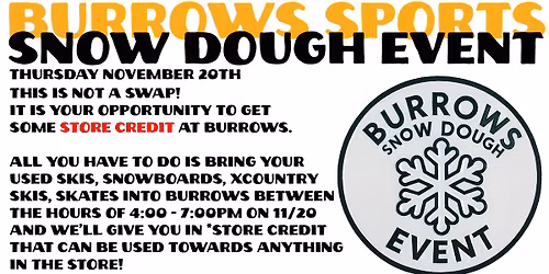 Burrows Snow Dough Event