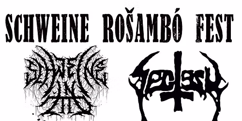 Schweine Ro\u0161amb\u00f3 Fest vol.3