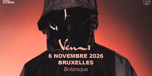 Nouvelle date! \u2014 VEN1 \u2022 Botanique 