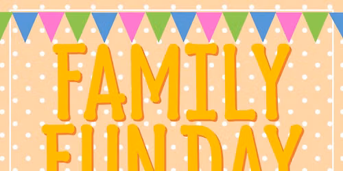 Family Fun Day!